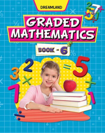 Graded Mathematics Part 6