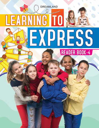 Learning to Express - English Reader 4