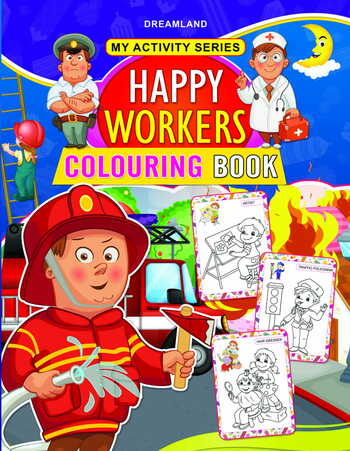 My Activity- Happy Workers Colouring Book