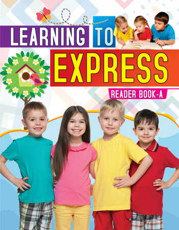 Learning to Express Reader Book - English Reader A