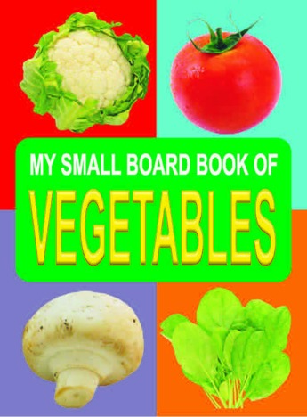 My Small Board Books - Vegetables