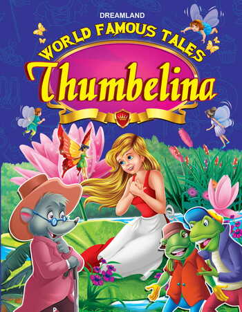 World Famous Tales- Thumbelina