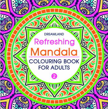 Refreshing Mandala- Colouring Book for Adults Book 2