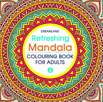 Refreshing Mandala - Colouring Book for Adults Book 4