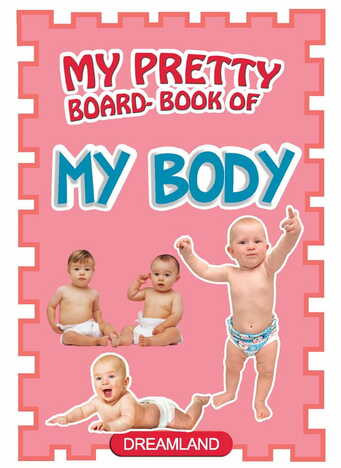 My Pretty Board Books - My Body
