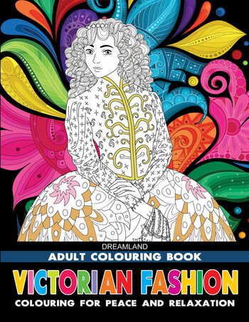 Victorian Fashion- Colouring Book for Adults