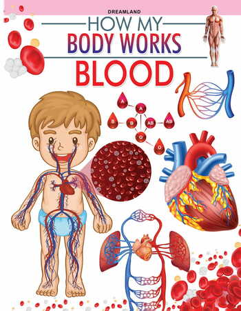 Blood (How My Body Works)