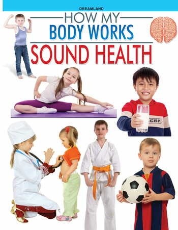 Sound Health  (How My Body Works)